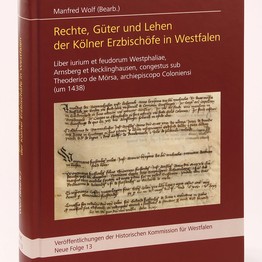 Cover von "Rechte, Güter und Lehen der Kölner Erzbischöfe in Westfalen"