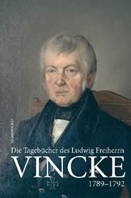 Auf dem Bild sehen wir ein Porträt von Ludwig Freiherr Vincke, es ist das Titelbild des Buches