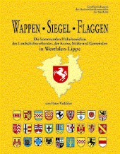 Auf dem Titelbild sehen wir verschiedene Wappen Siegel Flaggen der Kreise, Städte und Gemeinden in Westfalen-Lippe