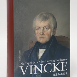 Cover von "Die Tagebücher des Ludwig Freiherrn Vincke, Band 6"