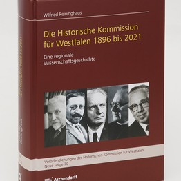 Cover von Wilfried Reininghaus "Die Historische Kommission für Westfalen"