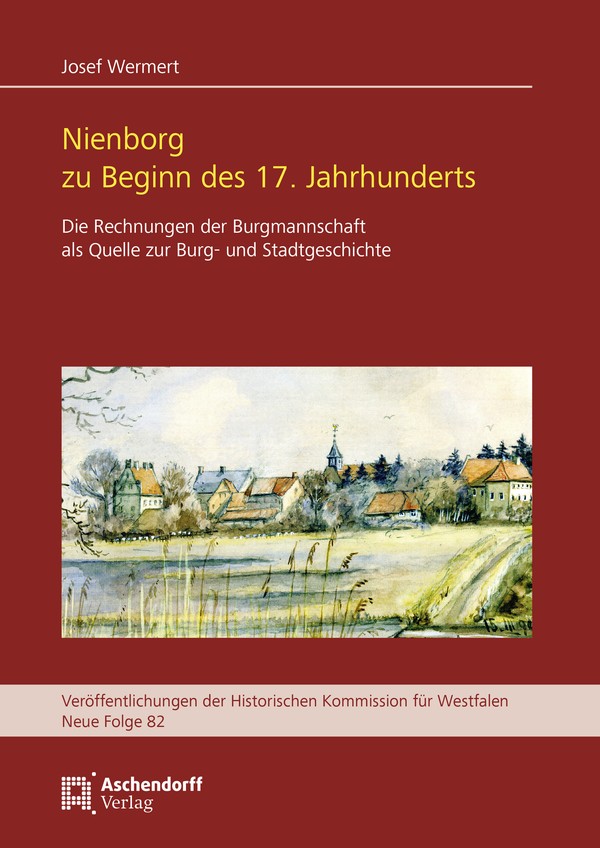 Umschlag des Buches von Josef Wermert über Nienborg zu Beginn des 17. Jahrhunderts (Neue Folge 82).