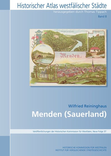 Zu sehen ist das Titelbild der Veröffentlichung, ein Sammelbild mit bedeutenden Landmarken von Menden aus dem Jahre 1898