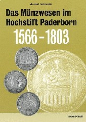 Zu sehen ist das hier das Titelbild zum Münzwesen im Hochstift Paderborn 1566-1803. Abgebildet sind mehrere Münzen